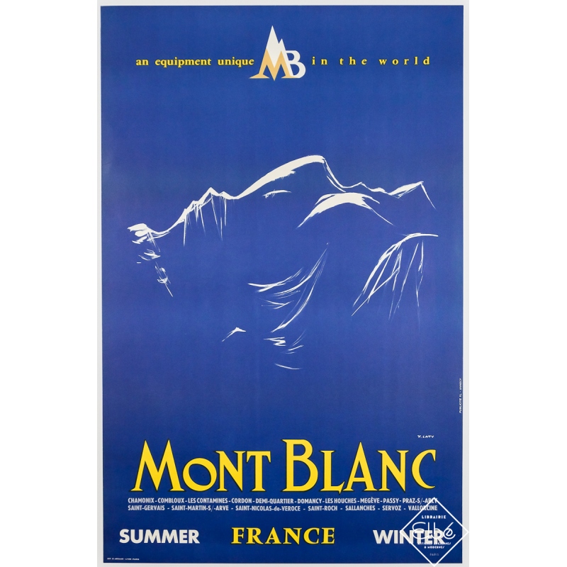 Affiche ancienne de voyage - Mont Blanc France - Y. Laty - Circa 1950 - 97 par 62.5 cm