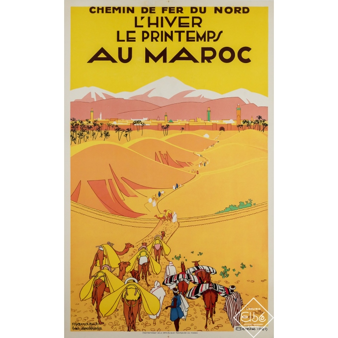 Affiche ancienne de voyage - L'Hiver le printemps au Maroc - Chemin de fer du Nord - Henri Derche - 1929 - 100 par 62 cm