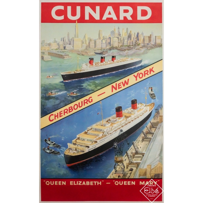 Vintage travel poster - Cunard Cherbourg - New York Queen Elizabeth - Queen Mary - Circa 1930 - 40.6 by 25 inches