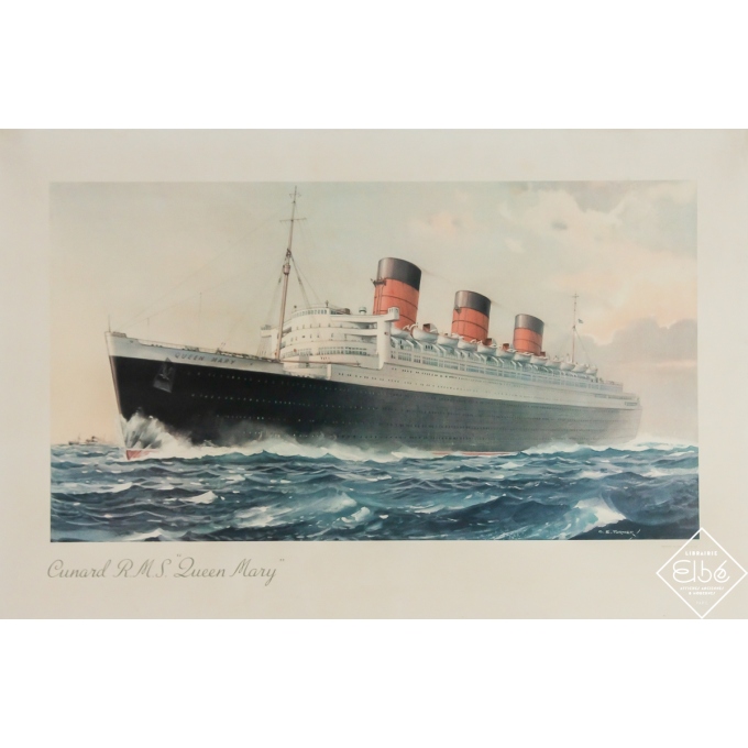 Affiche ancienne de voyage - Cunard R. M. S. "Queen Mary" - C. E. Turner - Circa 1950 - 48 par 73 cm