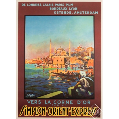 Affiche ancienne de voyage - Simplon Orient Express - La Corne d'Or - M. Barbey - Circa 1920 - 109 par 78 cm