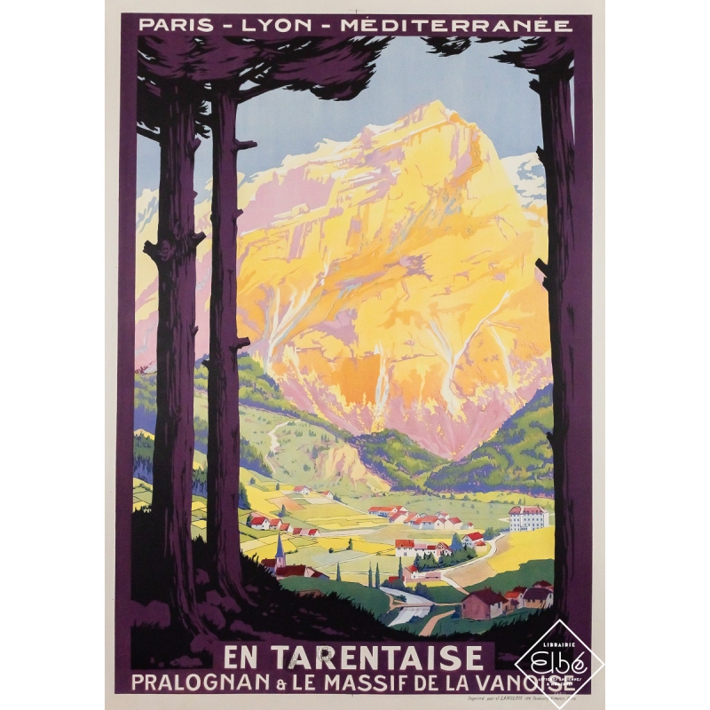 Vintage travel poster - En Tarentaise - Pralognan et le Massif de la Vanoise - PLM - Roger Soubie - 1925 - 42.9 by 30.7 inches