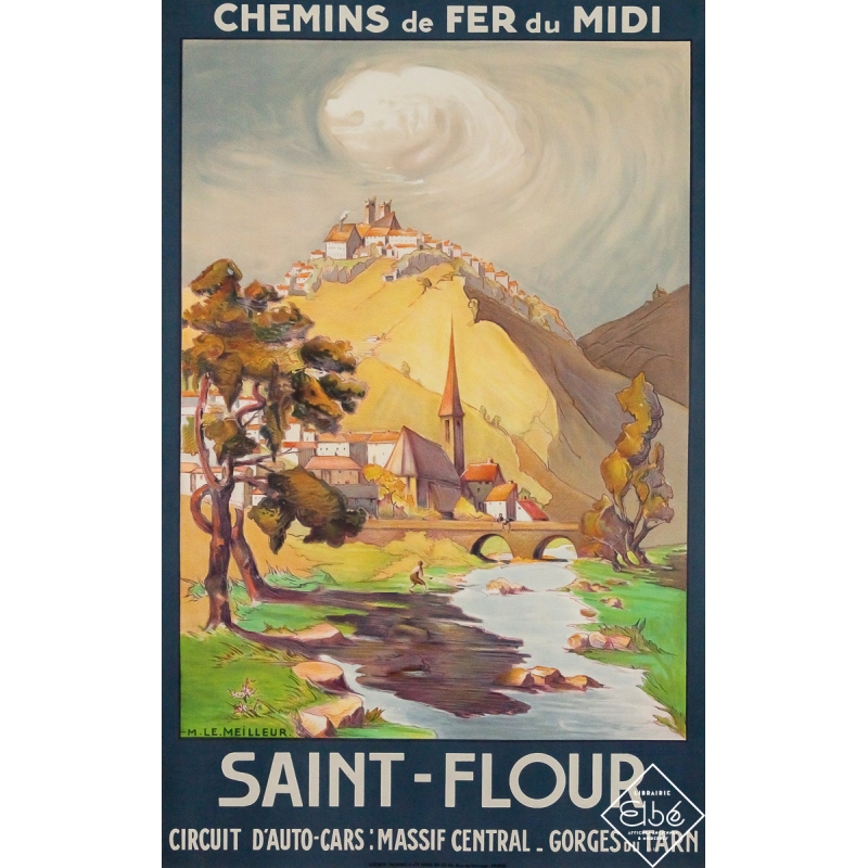 Affiche ancienne de voyage - Saint-Flour - M. LE. Meilleur - 1930 - 99.5 par 63 cm Affiche ancienne de voyage - Saint-Flour - M. LE. Meilleur - 1930 - 99.5 par 63 cm
