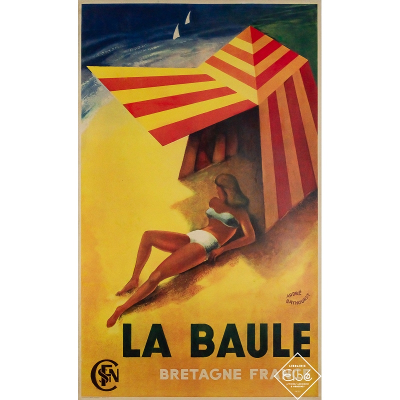 Affiche ancienne originale de voyage - La Baule - Bretagne - SNCF - André Bayhourst - Circa 1950 - 99 par 60.5 cm