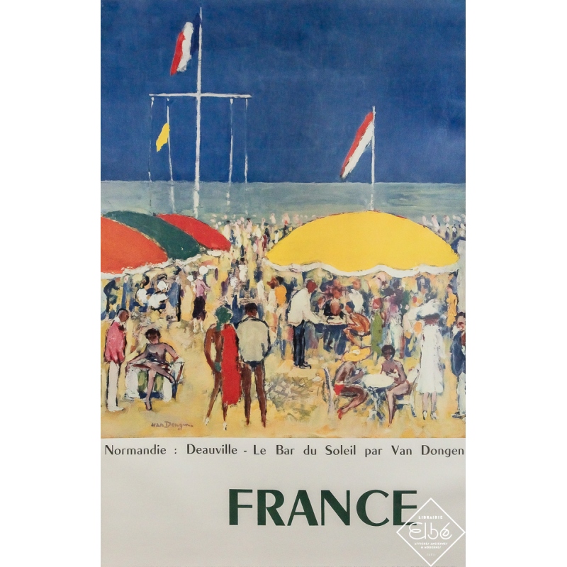 Affiche ancienne originale de voyage - Normandie - Deauville - Le Bar du Soleil - Van Dongen - Circa 1960 - 98.5 par 62 cm Affiche ancienne originale de voyage - Normandie - Deauville - Le Bar du Soleil - Van Dongen - Circa 1960 - 98.5 par 62 cm