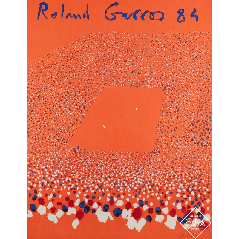 Affiche ancienne originale - Roland Garros 1984 - Gilles Aillaud - 75 par 58 cm