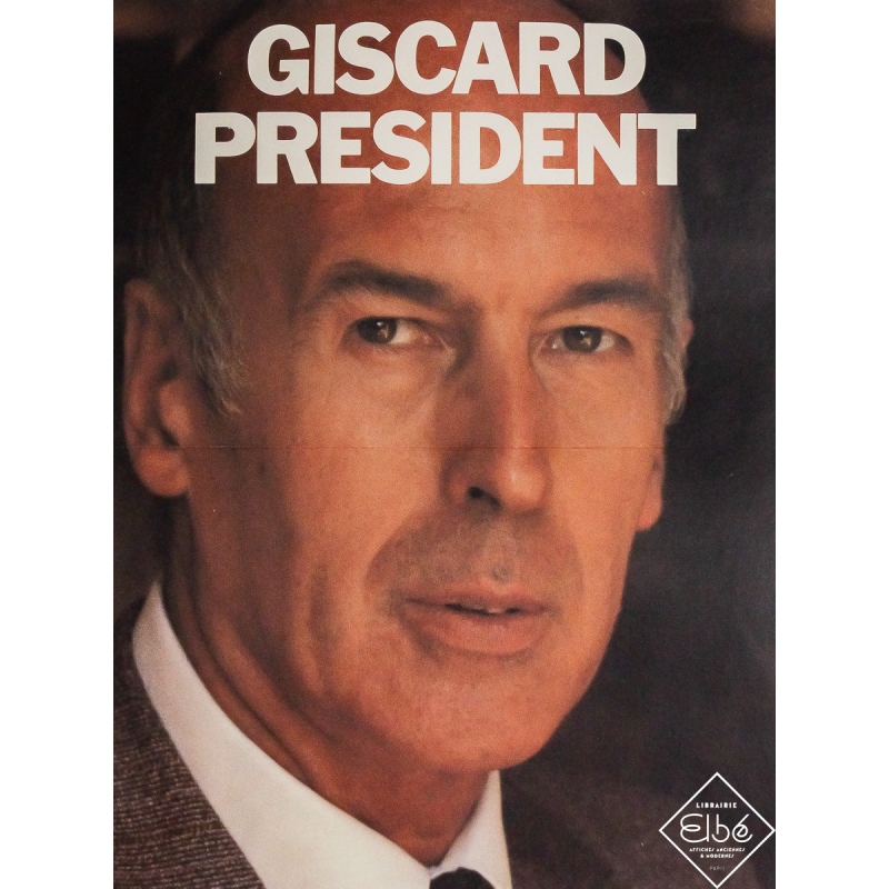 Original vintage poster Giscard Président - 15.16 by 11.42 inches