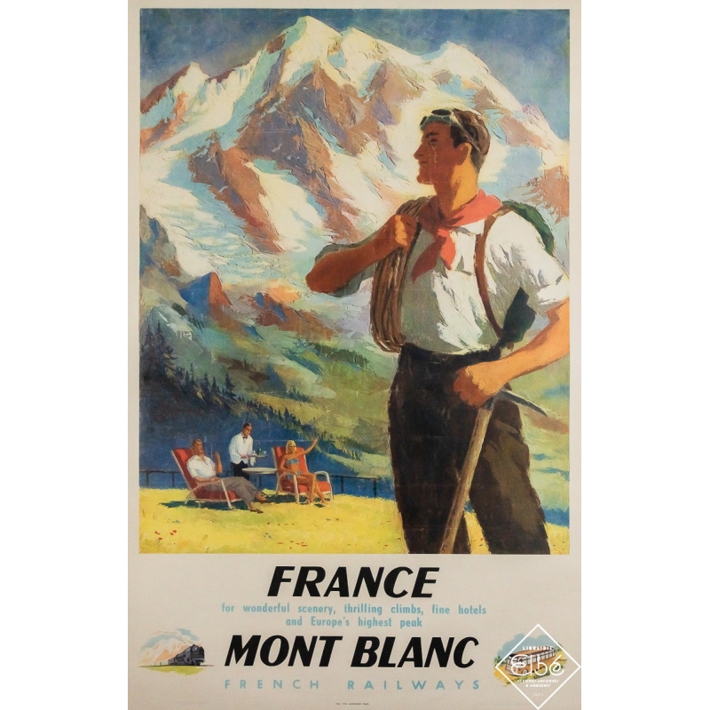 Original vintage travel poster France Mont Blanc - French railways - Yves Alexandre Paris - 38.98 by 25.2 inches
