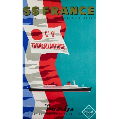 Affiche ancienne originale - SS France - Cie Gle Transatlantique - French Line - Jean Jacquelin - 99.5 par 62 cm