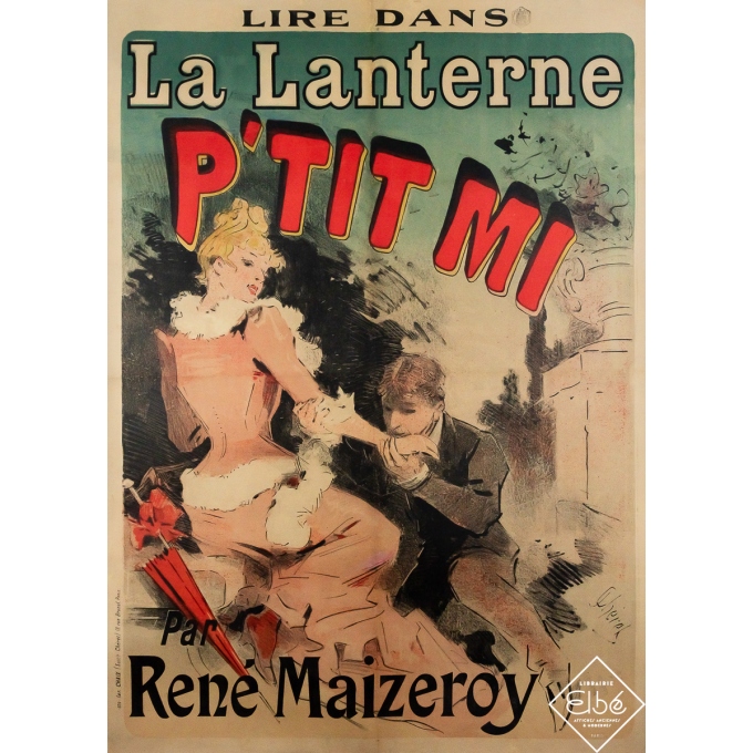 Affiche ancienne originale de publicité - Lire dans La Lanterne - P’tit Mi par René Maizeroy - Jules Chéret - 121.5 par 86.5 cm