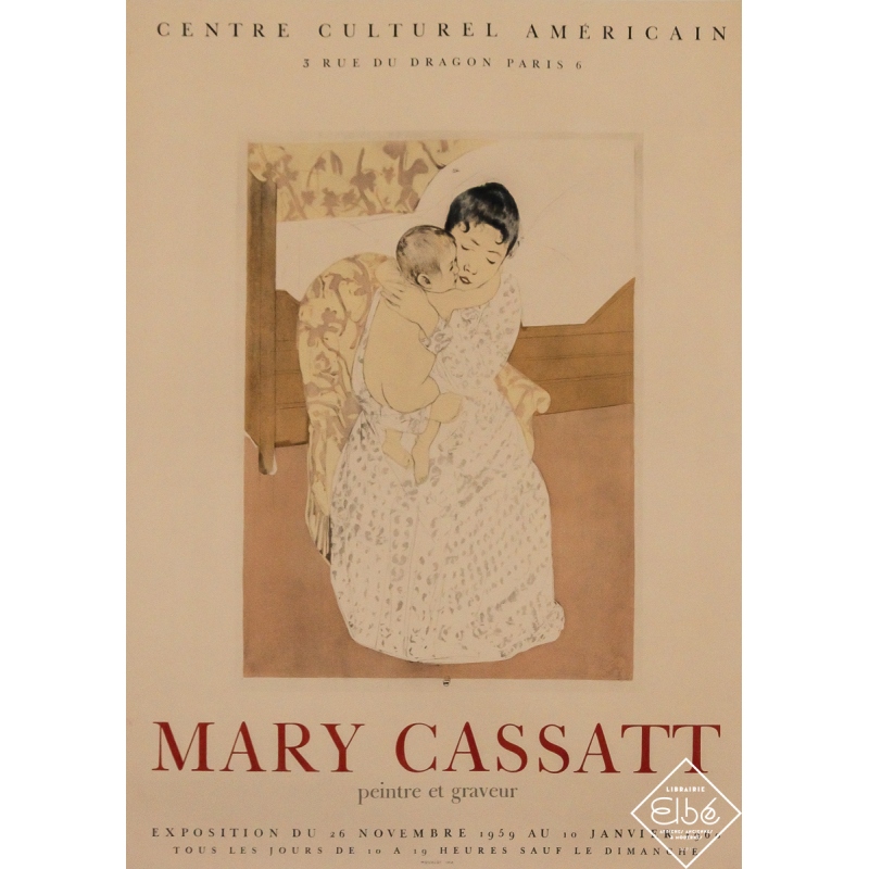 Affiche ancienne originale d'exposition d'après Mary Cassatt - Mary Cassatt - peintre et graveur - Mary Cassatt - 65.5 par 47 cm