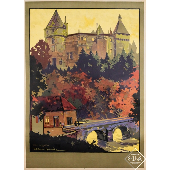 Original vintage travel poster Château de Chastellux - Roger Soubie - 42.13 by 30.12 inches