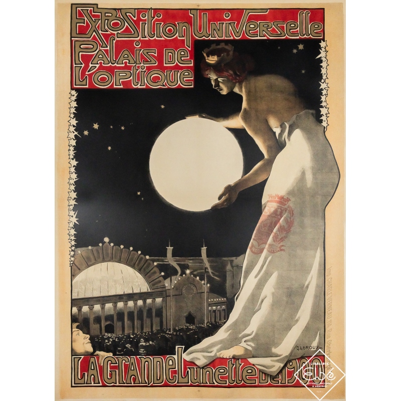 Affiche ancienne - La Grande Lunette de 1900 - Exposition Universelle - Palais de l’optique - Georges Leroux - 128.5 par 94.5 cm