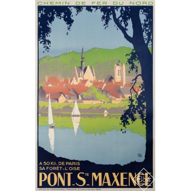Affiche ancienne originale de voyage - Pont-Sainte-Maxence - Chemin de fer du Nord - Charles-Jean Hallo - 99 par 62 cm