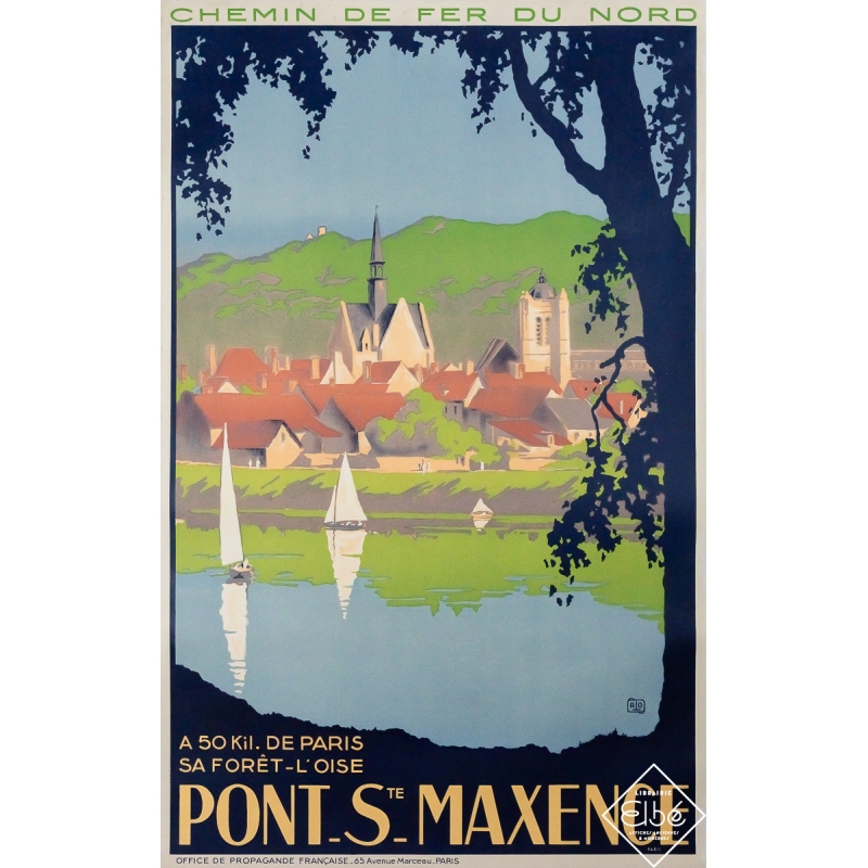 Affiche ancienne originale de voyage - Pont-Sainte-Maxence - Chemin de fer du Nord - Charles-Jean Hallo - 99 par 62 cm