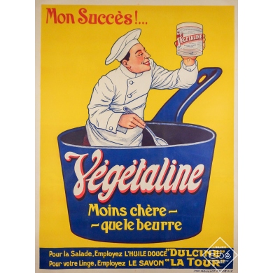 Affiche ancienne originale de publicité - Mon succès Végétaline - moins chère que le beurre - Circa 1905 - 159.5 par 118 cm